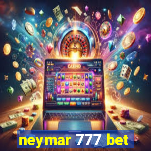 neymar 777 bet